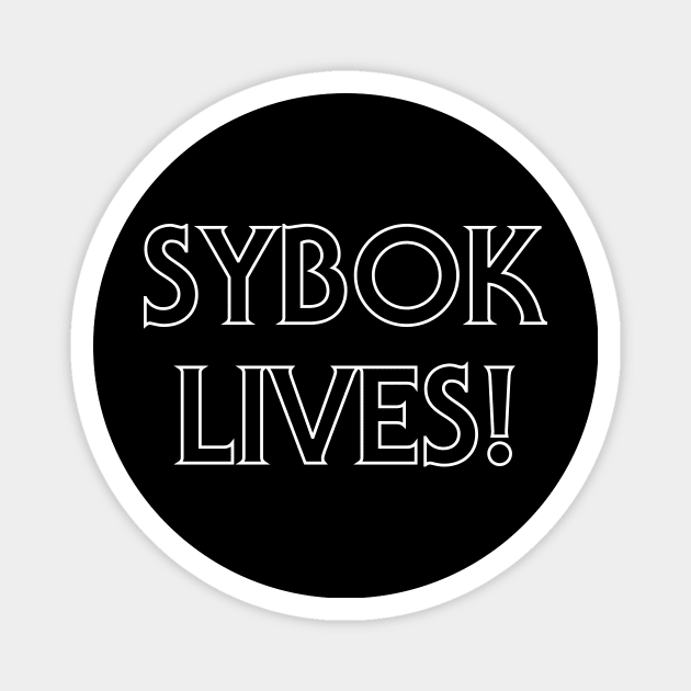 Sybok Lives! (White Outline) Magnet by Starkiller1701